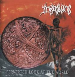 Ingrowing : Perverted Look at the World - Dreams of a Serial Killers